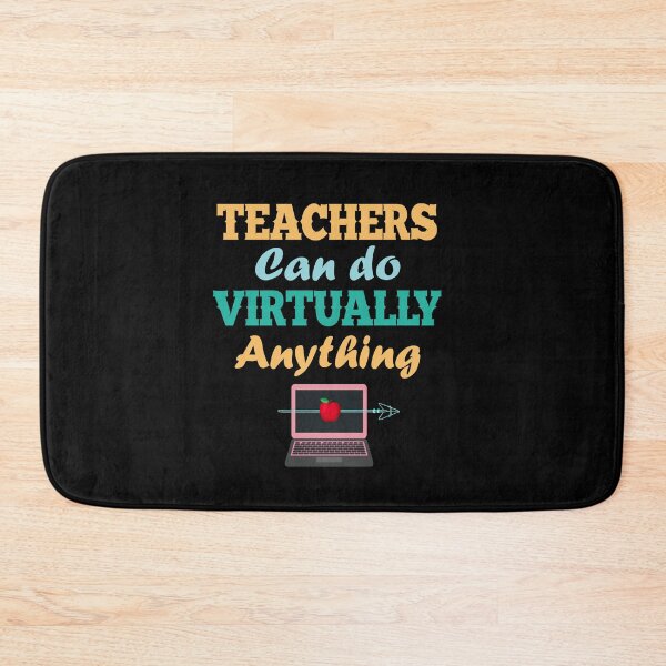 Item preview, Teachers Can Do Virtually Anything designed and sold by AuroraApparel.