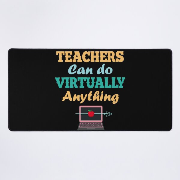 Item preview, Teachers Can Do Virtually Anything designed and sold by AuroraApparel.