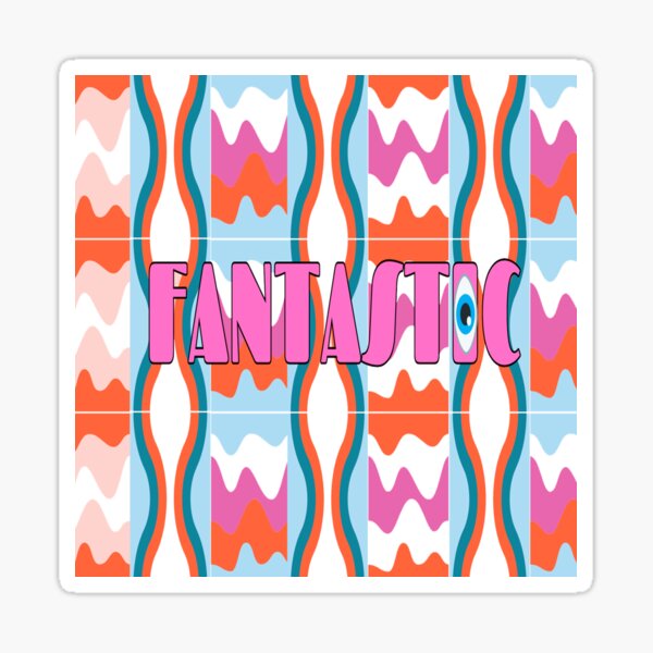 fantastic pro Sticker