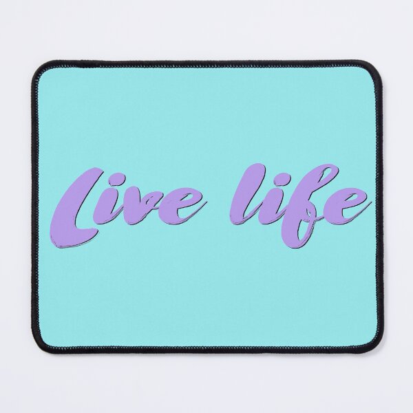 Item preview, Live Life designed and sold by bdadsmagee.