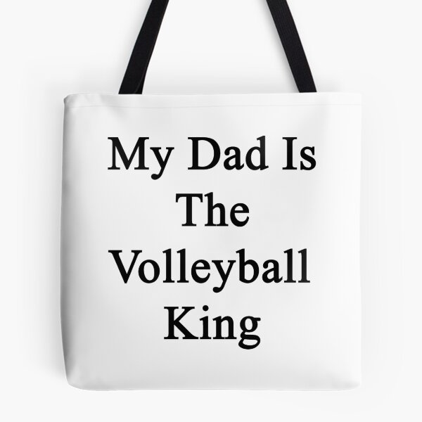 Item preview, My Dad Is The Volleyball King  designed and sold by supernova23.