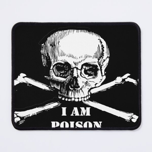 Item preview, I AM POISON designed and sold by Tim Forder.