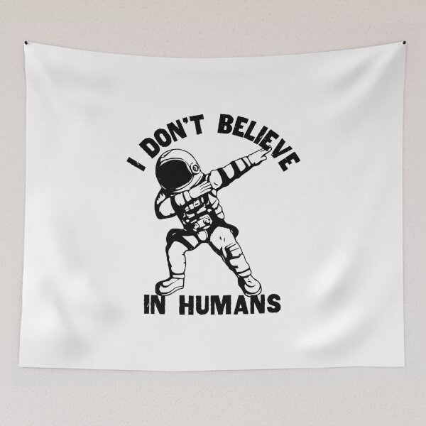 Item preview, I Dont Believe In Humans, Astronaut Dabbing, Black designed and sold by anghelapparel.
