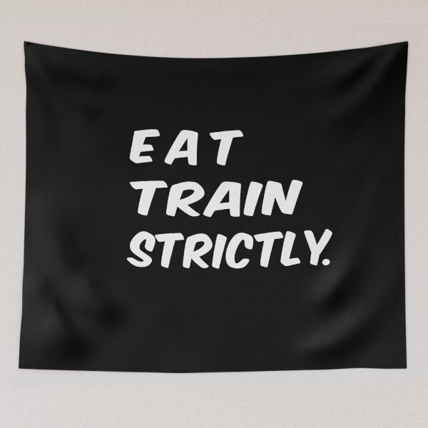 Item preview, Eat Train Strictly designed and sold by ayyoubdz.