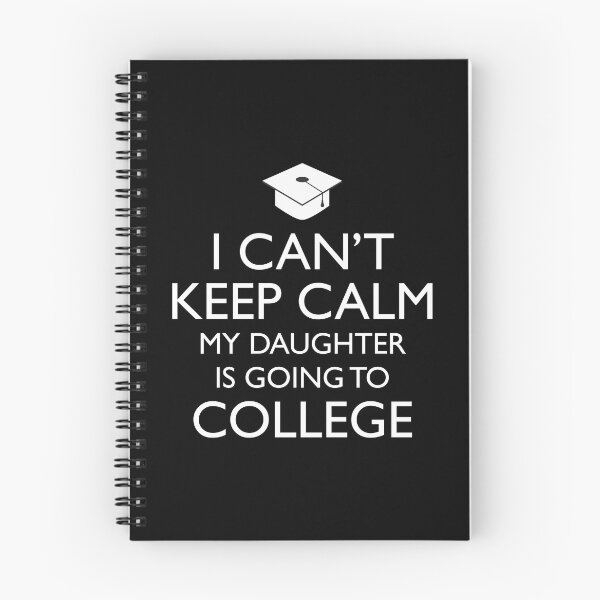 Item preview, I Can't Keep Calm My Daughter Is Going To College designed and sold by Cat Lady Designs.