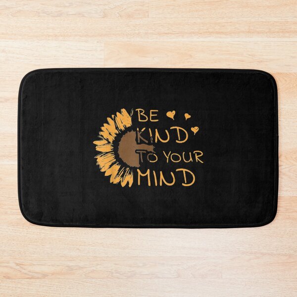 Item preview,  Kind Your Mind Sunflower Tal Health designed and sold by bessiey23.