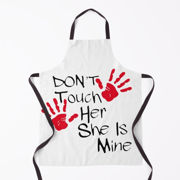 Item preview, Don't Touch Her She Is Mine designed and sold by Karthick Saravanan.