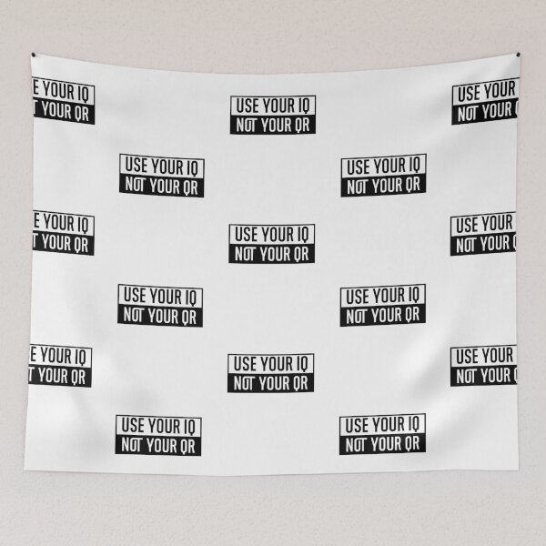 Item preview, Use Your Iq Not Your Qr designed and sold by AmberSiraj.