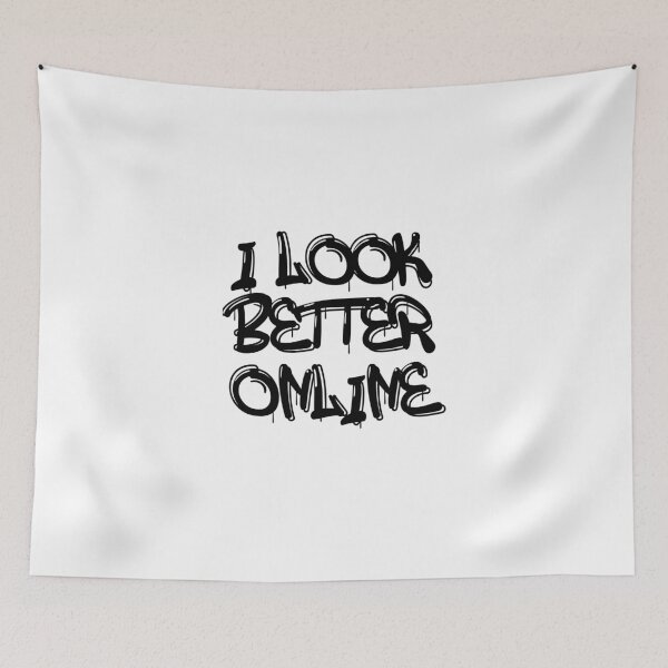 Item preview, I Look Better Online  designed and sold by LiveToLearn.