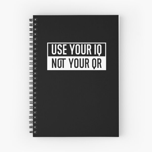Item preview, Use Your Iq Not Your Qr | Funny Sarcastic Quote designed and sold by AmberSiraj.