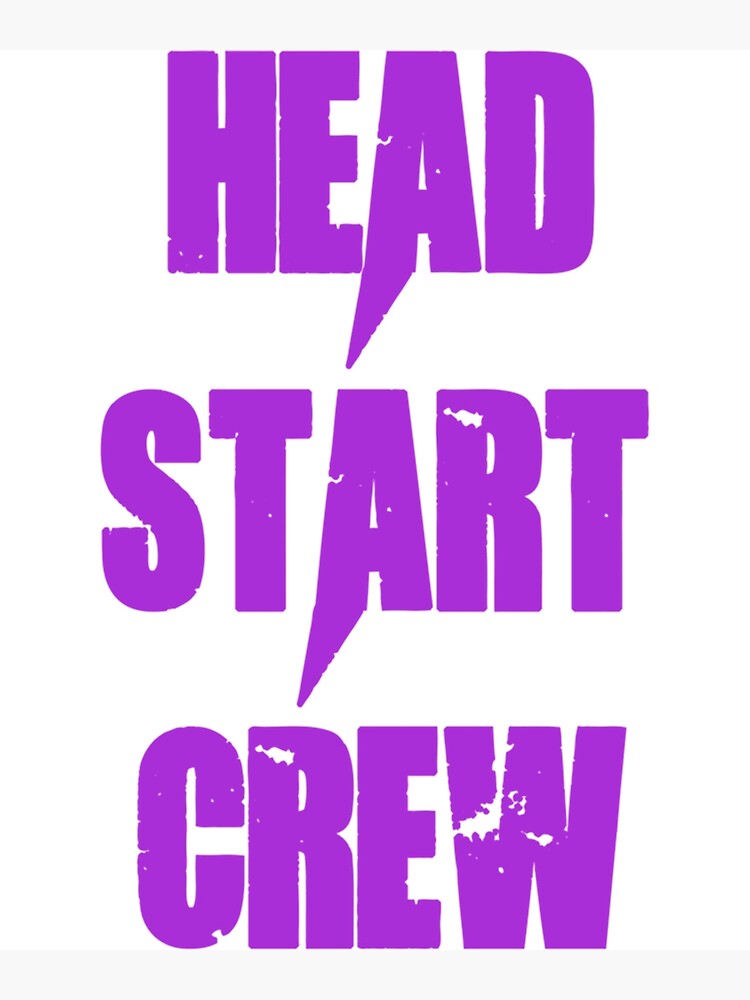 head-start-crew-classic-poster-for-sale-by-explorelifedesi-redbubble