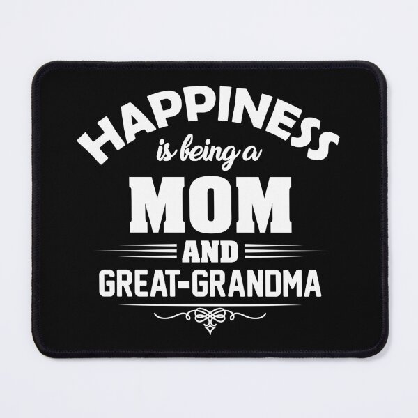 Item preview, Happiness is being a mom, grandma and great grandma  designed and sold by hasanmasud.