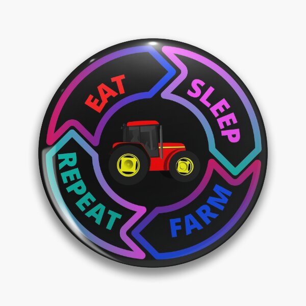 Item preview, eat, sleep, farm, repeat designed and sold by Pugnaciousprint.
