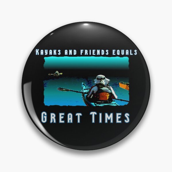 Item preview, Kayaks And Friends Equals Great Times designed and sold by KathteeDesign.