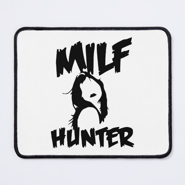 Item preview, Milf Hunter designed and sold by ArtSergioShop.