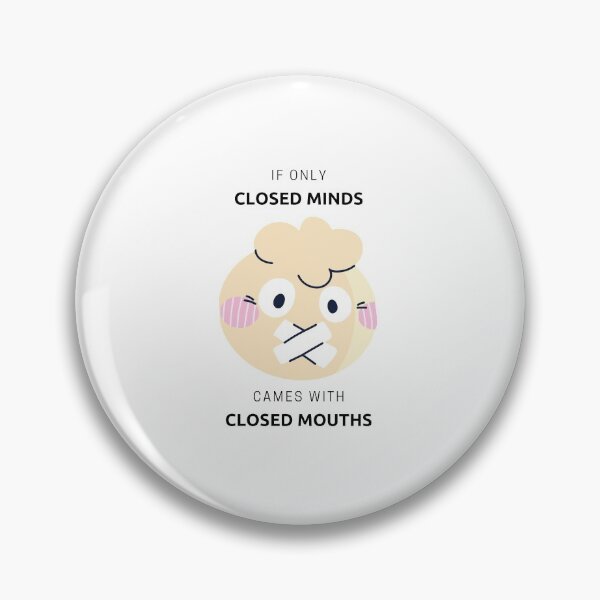 Item preview, If Only Closed Minds Came With Closed Mouths By SIMPLE. designed and sold by FawadAhmad.