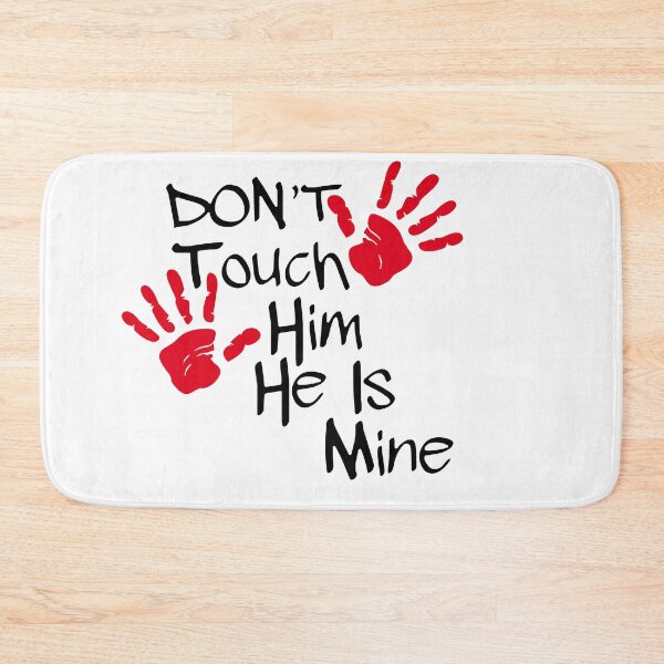Item preview, Don't Touch Him He Is Mine  designed and sold by Karthick Saravanan.
