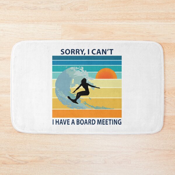 Item preview, Sorry I Can't I Have a Board Meeting  designed and sold by Breeze409.
