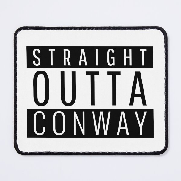 Item preview, Straight Outta Conway  designed and sold by Teelogic.