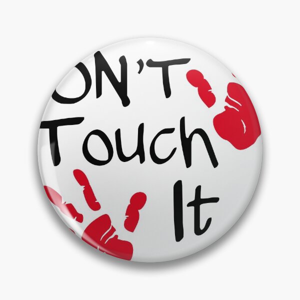 Item preview, Don't Touch It designed and sold by Karthick Saravanan.