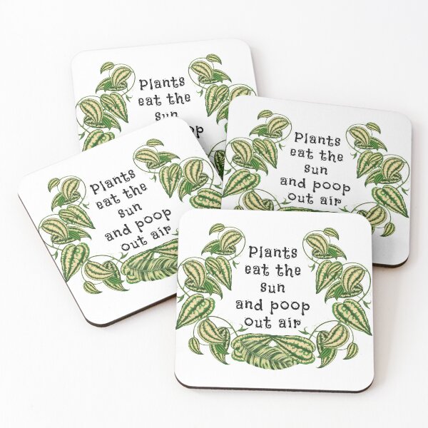 Item preview, Plants can eat the sun and poop out air funny quote designed and sold by PG Illustration.
