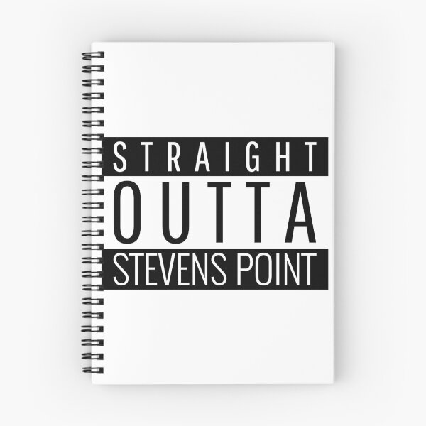 Item preview, Straight Outta Stevens Point Wisconsin  designed and sold by Teelogic.