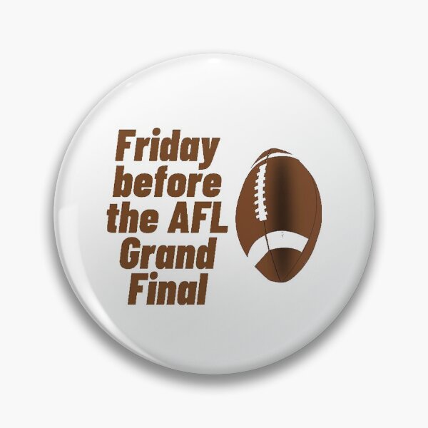 Item preview, Friday before the AFL Grand Final designed and sold by PixelSebastian.