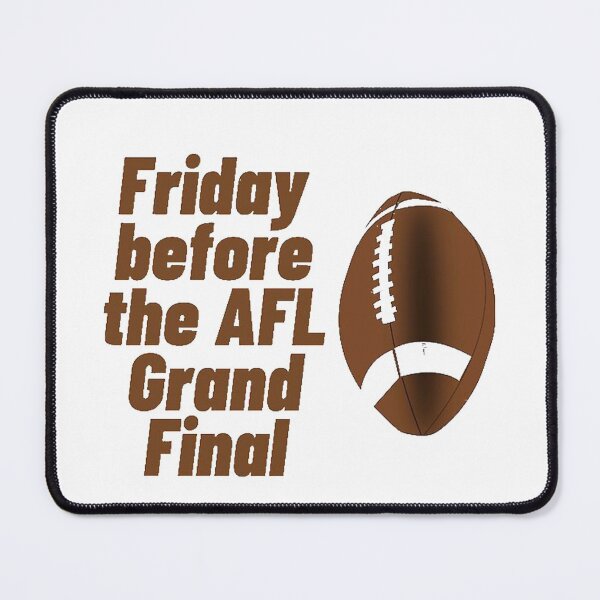 Item preview, Friday before the AFL Grand Final designed and sold by PixelSebastian.