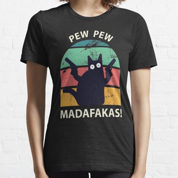 Pew Pew Madafakas! Essential T-Shirt