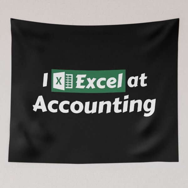 Item preview, I Excel At Accounting. Hilarious Accountants Pun Related To Spreadsheets And Microsoft Excel Software. Accountant Essential Design - Funny designed and sold by Programmer's  Life and Humor.