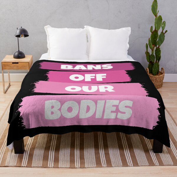 Item preview, Bans Off Our Bodies designed and sold by RaybenMedia.