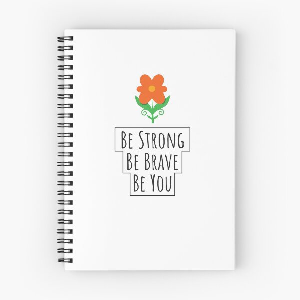 Item preview, Be Strong Be Brave Be You designed and sold by Vansh Arora.