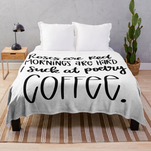Item preview, Roses are Red Mornings are Hard designed and sold by AshleysBazaar.