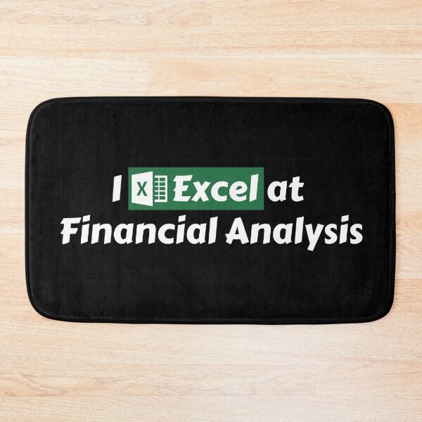 Item preview, I Excel At Financial Analysis. Hilarious Financial Analytics Pun Related To Spreadsheets And Microsoft Excel Software. Financial People Essential Design - Funny designed and sold by Programmer's  Life and Humor.