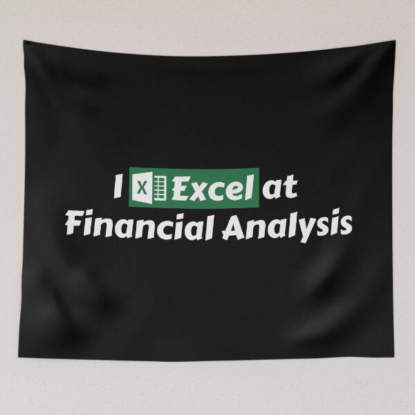 Item preview, I Excel At Financial Analysis. Hilarious Financial Analytics Pun Related To Spreadsheets And Microsoft Excel Software. Financial People Essential Design - Funny designed and sold by Programmer's  Life and Humor.