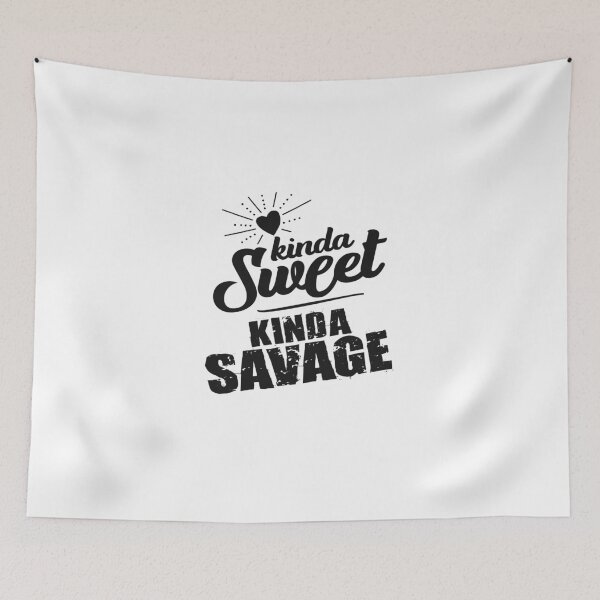 Item preview, Kinda Sweet Kinda Savage designed and sold by LiveToLearn.