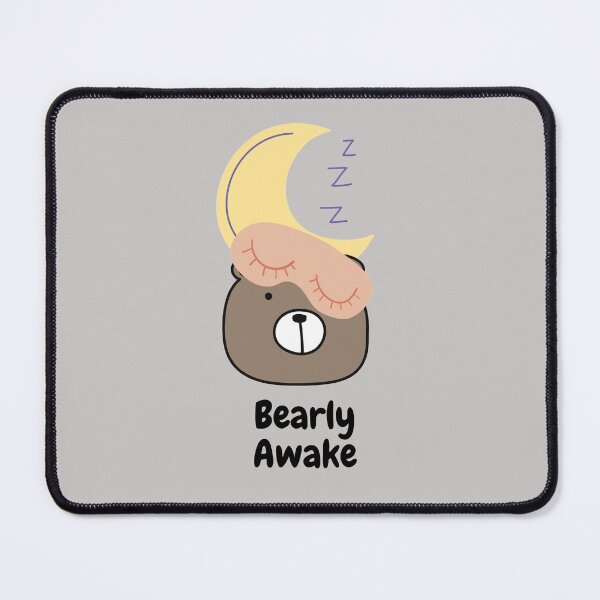 Item preview, BEARly Awake designed and sold by joshcwa.