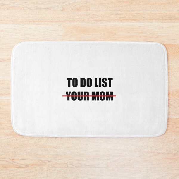 Item preview, to do list your mom humor birthday gift for your mom  designed and sold by FalconPie.