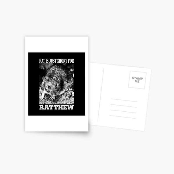 Rat is just short for RATTHEW Postcard