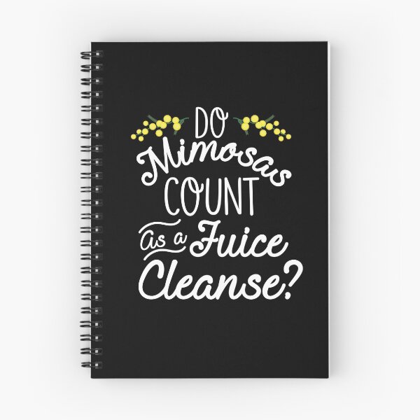 Item preview, Do Mimosas Count As A Juice Cleanse designed and sold by kjanedesigns.