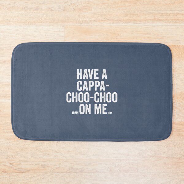 Item preview, Train Guy - Have a Cappa-choo-choo on me   designed and sold by TLPChoodies.