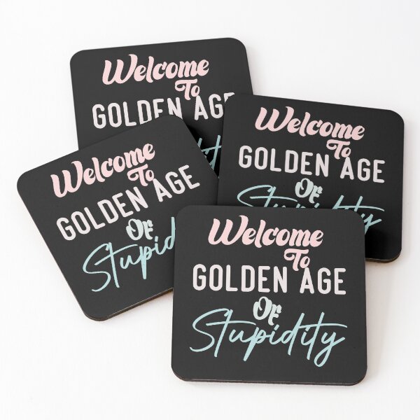 Item preview,  Welcome To Golden Age Of Stupidity designed and sold by medbdj.