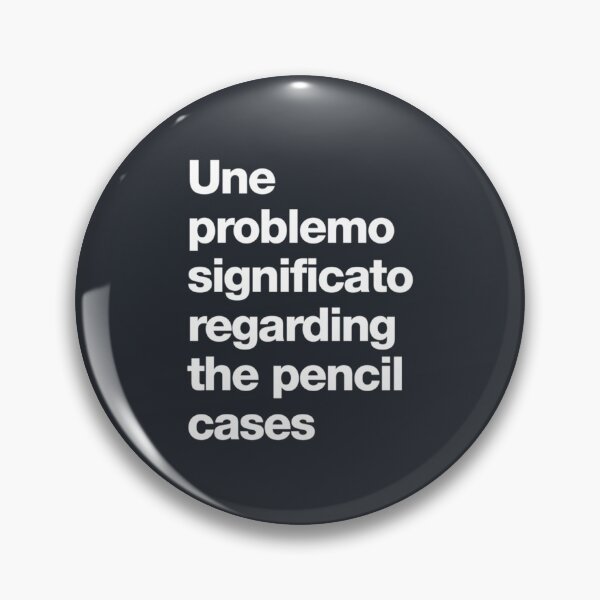 Item preview, Une problemo significato regarding the pencil cases   designed and sold by TLPChoodies.