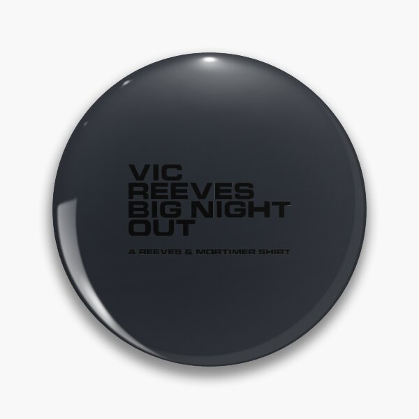 Artikelvorschau, Vic Reeves Big Night - Ein Reeves _amp_ Mortimer entworfen und verkauft von TLPChoodies.