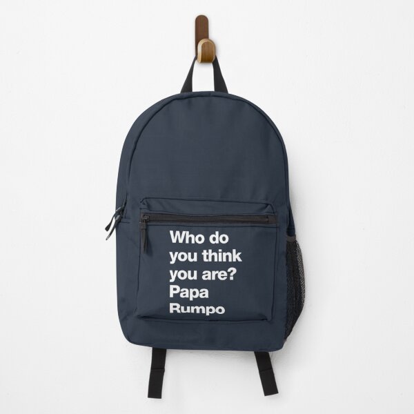 Item preview, Who do you think you are Papa Rumpo designed and sold by TLPChoodies.