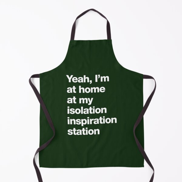 Item preview, Yeah, I_x27_m at home at my isolation inspiration station designed and sold by TLPChoodies.