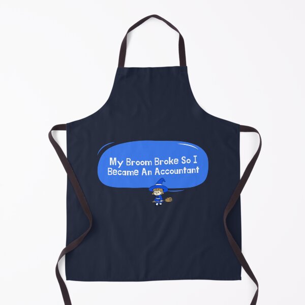 Item preview, My Broom Broke So I Became An Accountant | My Broom Broke So I Became An Accountant Lover designed and sold by ExpertSayeed.