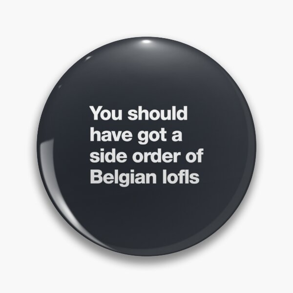 Artikelvorschau, Sie hätten eine Beilage belgischer Lofls bekommen sollen entworfen und verkauft von TLPChoodies.