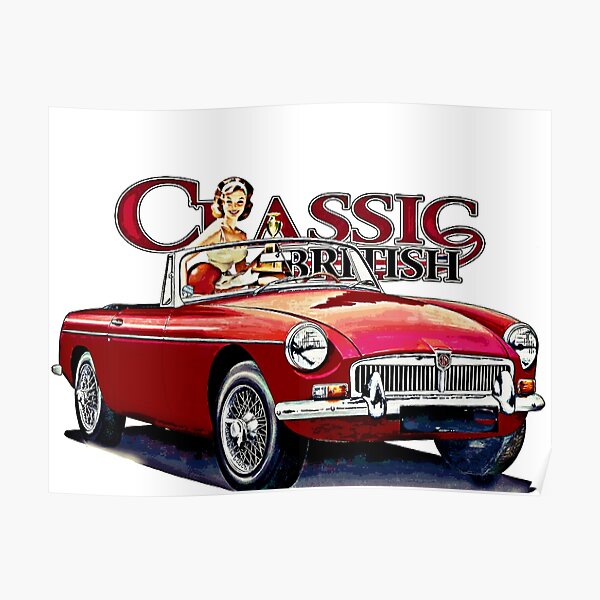 "Classic British MG" Poster for Sale by BeetleInk Redbubble