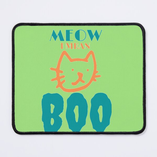Item preview,  Meow, I mean boo designed and sold by imtiyaz9661.